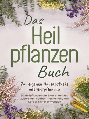 cover image of Das Heilpflanzen Buch